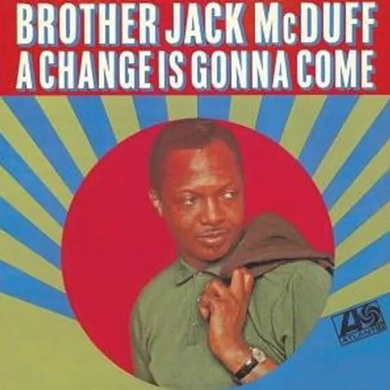 A CHANGE IS GONNA COME [LP]