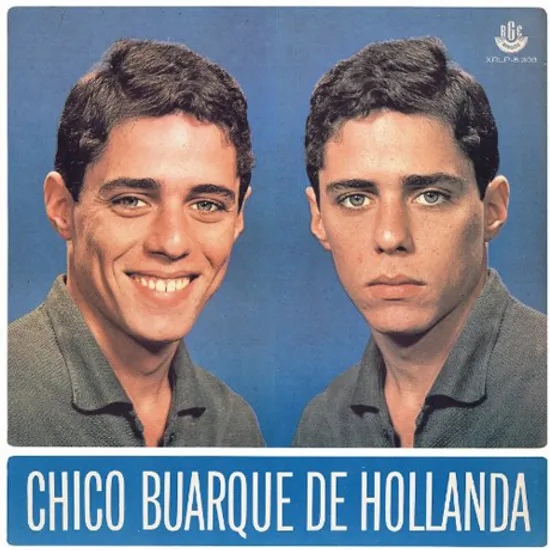 CHICO BUARQUE DE HOLLANDA
