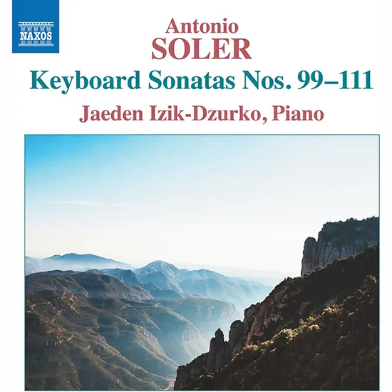 KEYBOARD SONATAS NOS.99-111/ JAEDEN IZIK-DZURKO [솔레르: 건반 소나타 제 99번~111번 - 제이든 아이직 주르코]