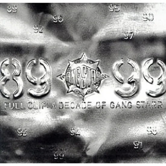 FULL CLIP/ A DECADE OF GANG STARR