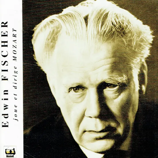 EDWIN FISHER PLAYS AND CONDUCTS [모차르트: 피아노 협주곡 - 에드빈 피셔]
