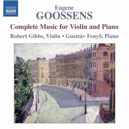 COMPLETE MUSIC FOR VIOLIN AND PIANO/ ROBERT GIBBS, GUSZTAV FENYO