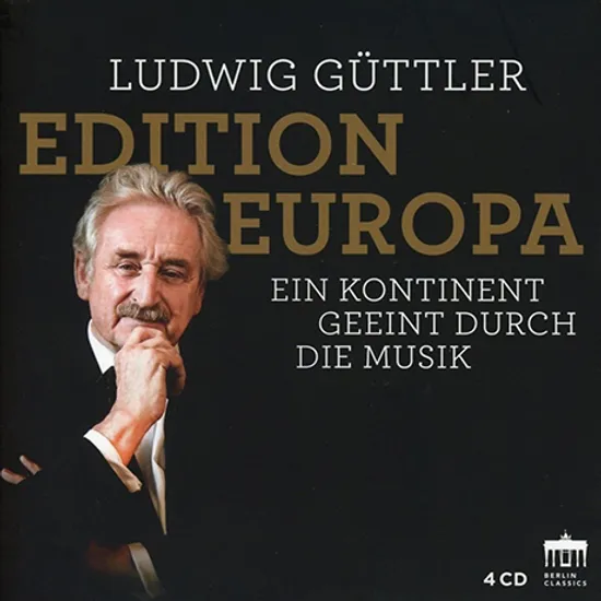 EDITION EUROPA: A CONTINENT UNITED BY MUSIC [루트비히 귀틀러: 유럽 에디션 - 베스트]