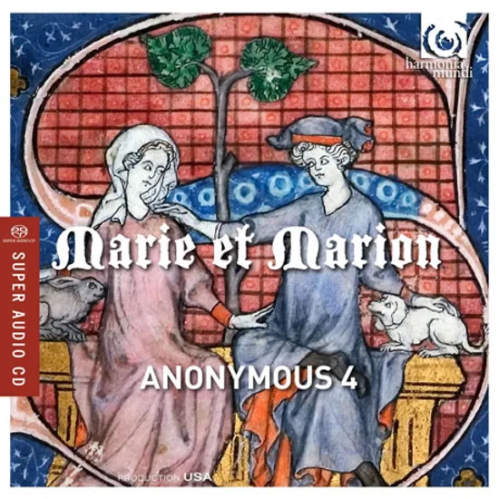 MARIE ET MARION/ ANONYMOUS 4 [SACD HYBRID]