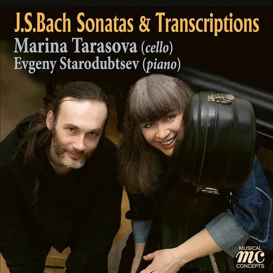 CELLO SONATAS AND TRANSCRIPTIONS/ MARINA TARASOVA, EVGENY STARODUBTSEV [바흐: 첼로와 피아노를 위한 소나타 및 편곡집 - 마리나 타라소바, 에브게니 스타로둡체프]