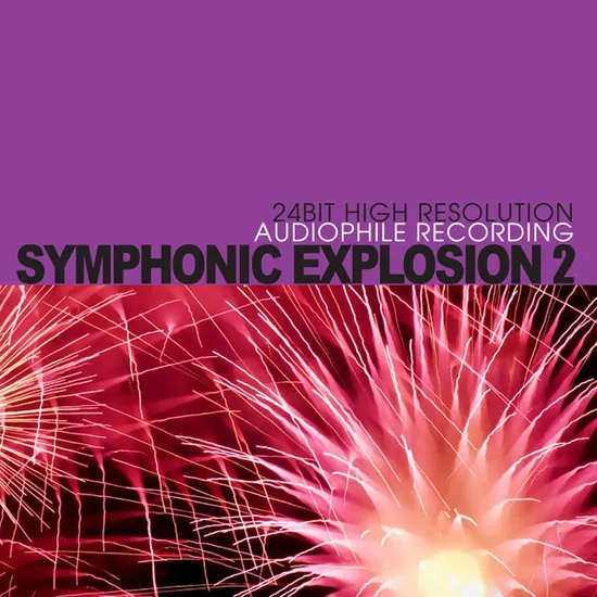 AUDIOPHILE RECORDING SYMPHONIC EXPLOSION 2