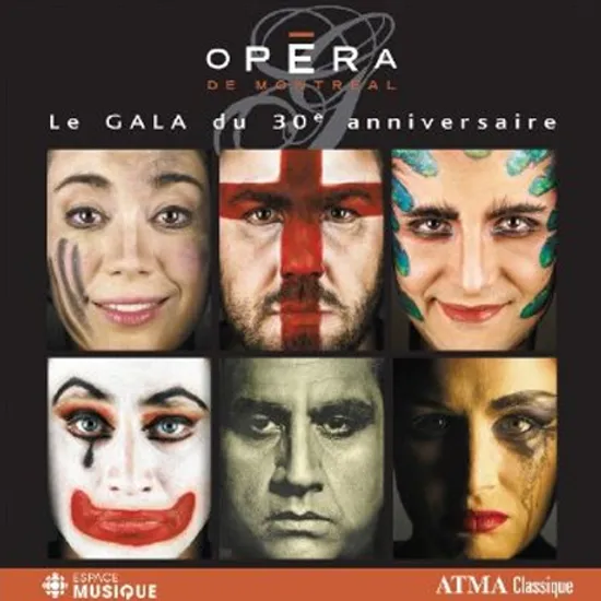 OPERA DE MNTREAL: LE GALA DU 30 ANNIVERSAIRE [몬트리올 오페라 30년 기념 갈라콘서트]
