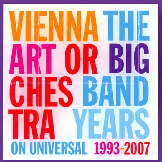 THE BIG BAND YEARS: ON UNIVERSAL 1993-2007 [BOX SET]