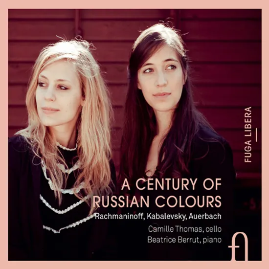 A CENTURY OF RUSSIAN COLOURS/ CAMILLE THOMAS, BEATRICE BERRUT [러시아 근대 첼로 명곡집]