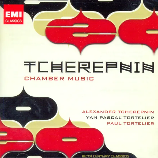 CHAMBER MUSIC/ ALEXANDER TCHEREPNIN, PAUL TORTELIER