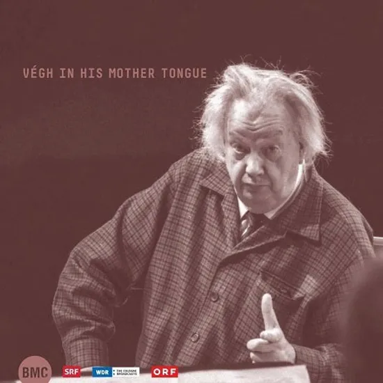 VEGH IN HIS MOTHER TONGUE [베그가 연주하는 헝가리 명곡: 바르톡, 코다이, 베레시 외]