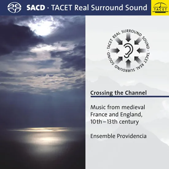 CROSSING THE CHANNEL: MUSIC FROM MEDIEVAL FRANCE AND ENGLAND, 10-13TH CENTURY [SACD HYBRID] [앙상블 프로비당시아: 중세 프랑스와 영국의 10-13세기 음악]