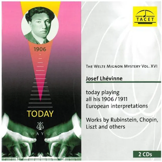 THE WELTE MIGNON MYSTERY VOL.16/ JOSEF LHEVINNE [벨테 미뇽의 신비 16집]