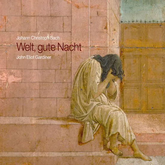 WELT, GUTE NACHT/ JOHN ELIOT GARDINER