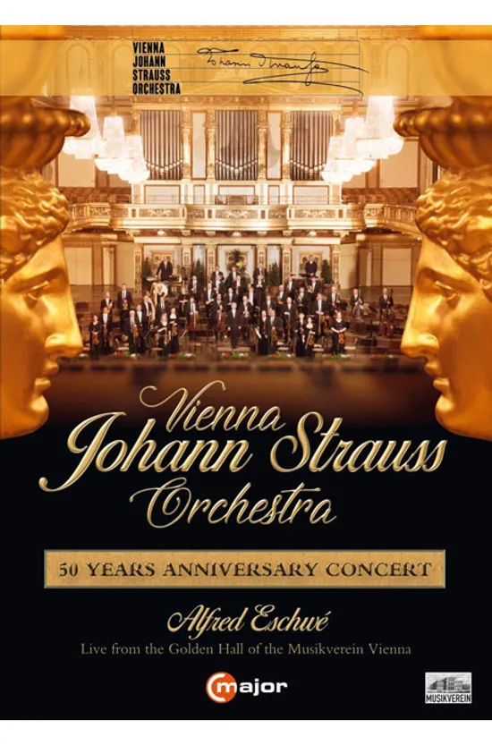 VIENNA JOHANN STRAUSS ORCHESTRA: 50 YEARS ANNIVERSARY CONCERT [빈 요한 슈트라우스 오케스트라 창립 50주년 공연]