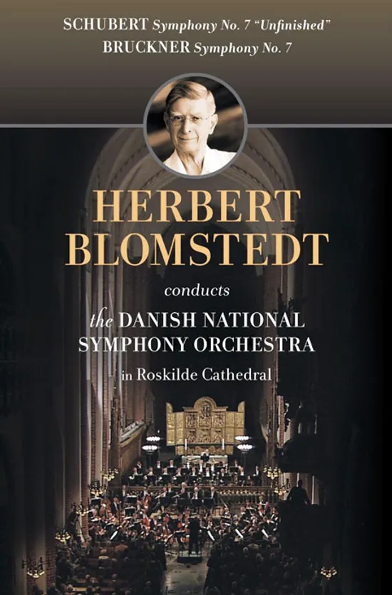 SYMPHONY NO.7 `UNFINISHED` & NO.7/ HERBERT BLOMSTEDT [슈베르트: 교향곡 7번 <미완성> & 브루크너: 교향곡 7번]