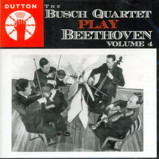 THE BUSCH QUARTET PLAY BEETHOVEN VOL.4