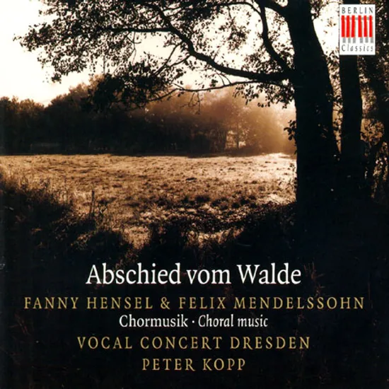 ABSCHIED VOM WALDE/ VOCAL CONCERT DRESDEN, PETER KOPP