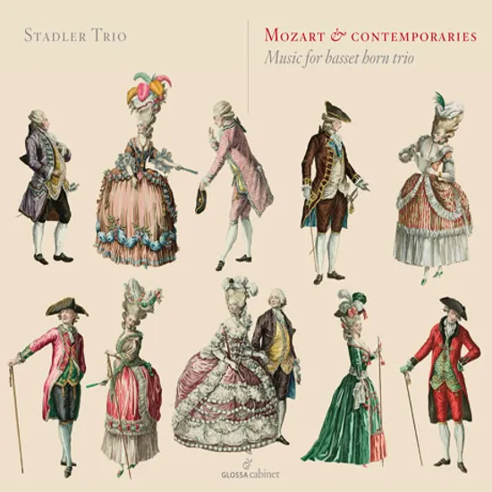 MOZART & CONTEMPORARIES: MUSIC FOR BASSET HORN TRIO/ STADLER TRIO [GLOSSA CABINET] [모차르트와 동시대인들: 바셋 호른 트리오를 위한 음악]
