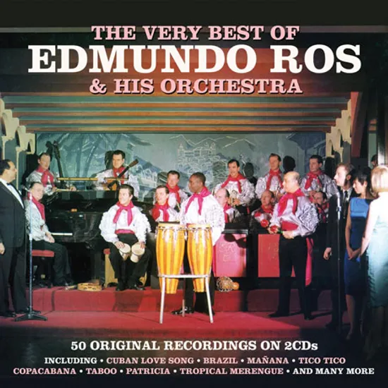 THE VERY BEST OF EDMUNDO ROS & HIS ORCHESTRA