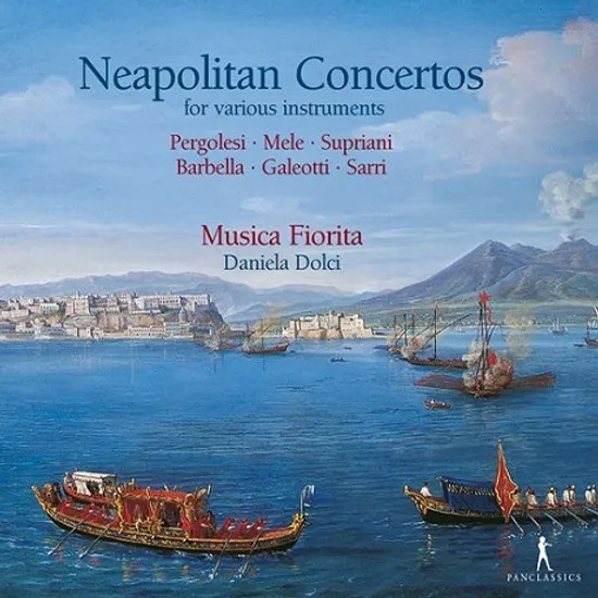 NEAPOLITAN CONCERTOS/ MUSICA FIORITA, DANIELA DOLCI [나폴리 협주곡: 페르골레시, 멜리, 수프리아니, 바르벨라 등의 협주곡 작품 - 무지카 피오리타]