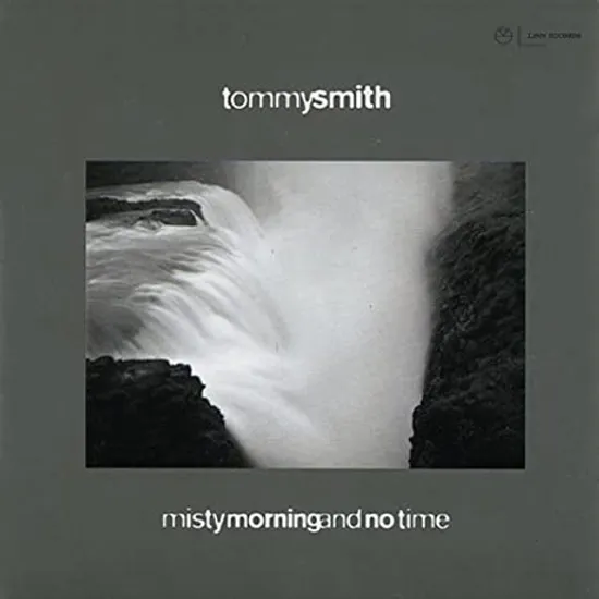 MISTY MORNING AND NO TIME