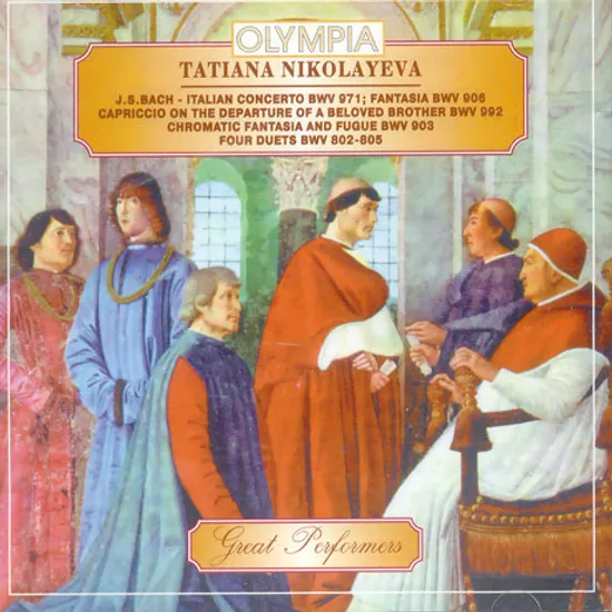 ITALIAN CONCERTO BWV 971/ FANTASIA BWV 906/ TATIANA NIKOLAYEVA