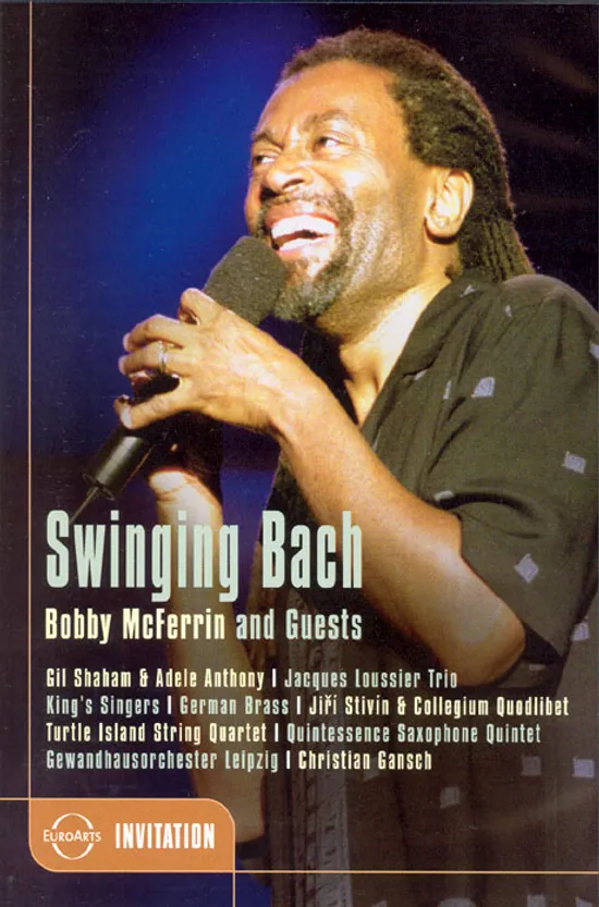 BOBBY MCFERRIN AND GUESTS: SWINGING BACH [바비 맥퍼린: 스윙잉 바흐]