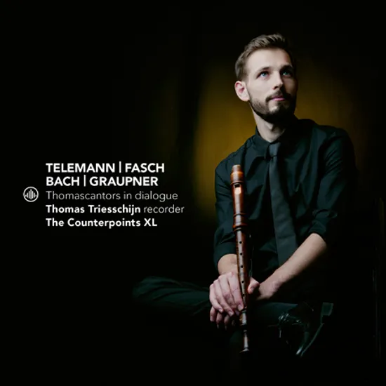 THOMASCANTORS IN DIALOGUE/ THOMAS TRIESSCHIJN, THE COUNTERPOINTS XL [텔레만, 그라우프너, 바흐: 리코더 작품집 - 토마스 트리스헤인]