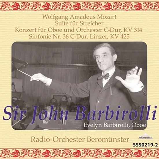 SUITE FOR STRING, OBOE CONCERTO, SYMPHONY NO.36 ”LINZER”/ JOHN BARBIROLLI [모차르트: 협주곡과 교향곡 - 존 바비롤리]