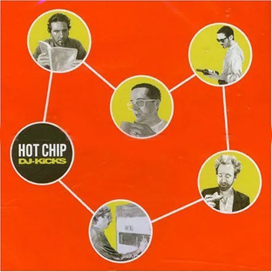 DJ-KICKS: HOT CHIP