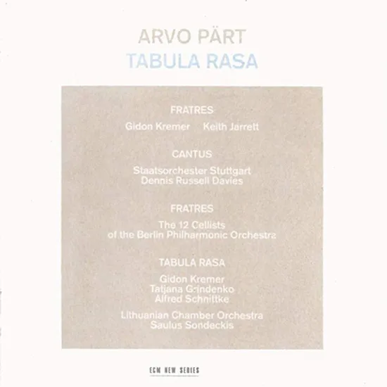 TABULA RASA/ GIDON KREMER, DENNIS RUSSELL DAVIES, SAULUS SONDECKIS