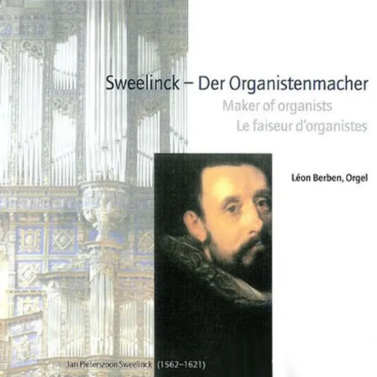 SWEELINCK-DER ORGANISTENMACHER