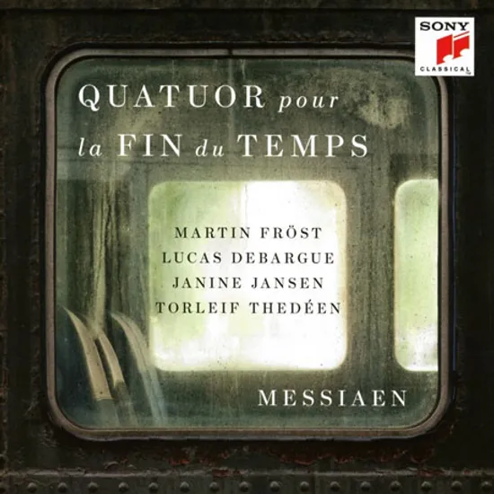 QUATUOR POUR LA FIN DU TEMPS/ MARTIN FROST, LUCAS DEBARGUE, JANINE JANSEN, TORLEIF THEDDEN [메시앙: 세상의 종말을 위한 사중주 - 프뢰스트, 드바르그, 얀센, 테딘]