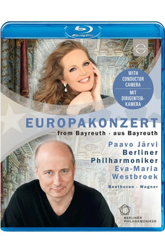 EUROPAKONZERT FROM BAYREUTH/ EVA-MARIA WESTBROEK, PAAVO JARVI [2018 베를린 필 유로파콘서트: 베토벤 교향곡 4번 & 바그너 <베젠동크> 가곡 외]