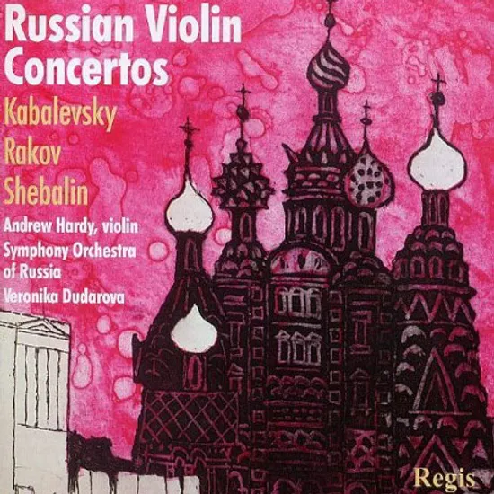 RUSSIAN VIOLIN CONCERTOS/ ANDREW HARDY, VERONIKA DUDAROVA