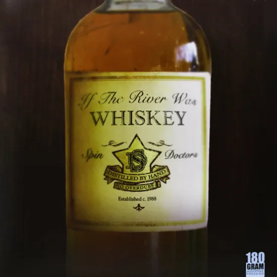 IF THE RIVER WAS WHISKEY [180G LP]