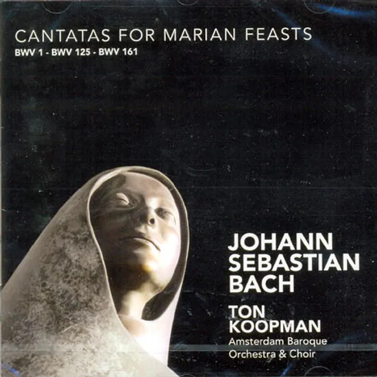 CANTATAS FOR MARIAN FEASTS/ TON KOOPMAN