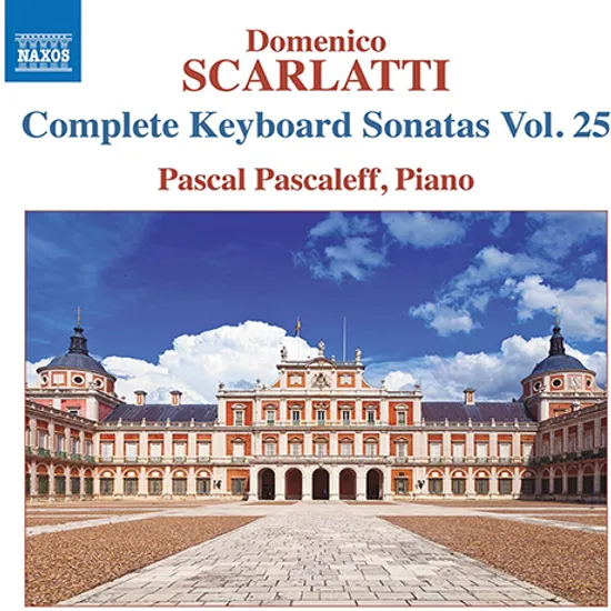 COMPLETE KEYBOARD SONATAS VOL.25/ PASCAL PASCALEFF [도메니코 스카를라티: 건반 소나타 전곡 25집 - 파스칼 파스칼레프]