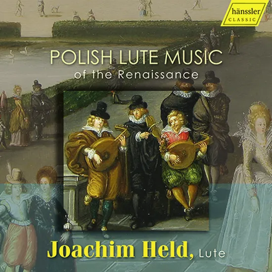 POLISH LUTE MUSIC OF THE RENAISSANCE/ JOACHIM HELD [르네상스 시대 폴란드의 류트 음악 - 요아힘 헬트]