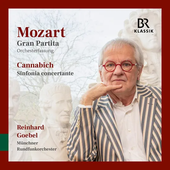 MOZART: GRAN PARTITA CANNABICH: SINFONIA CONCERTANTE/ REINHARD GOEBEL [모차르트, 칸나비히: 신포니아 콘체르탄테 - 라인하르트 괴벨]