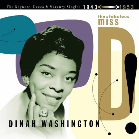 THE FABULOUS MISS D: THE KEYNOTE, DECCA & MERCURY SINGLES 1943-1953 [DIGI-BOOK EDITION]