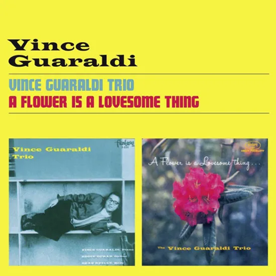 VINCE GUARALDI TRIO & A FLOWER IS A LOVESOME THING