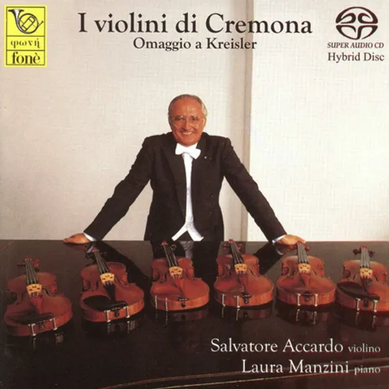 THE VIOLINS OF CREMONA/ LAURA MANZINI, SALVATORE ACCARDO [SACD HYBRID] [크라이슬러: 크레모나의 바이올린 2집 - 살바토레 아카르도]