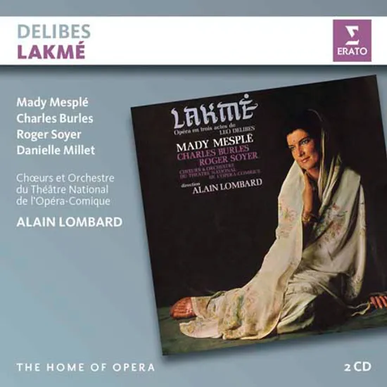 LAKME/ ALAIN LOMBARD [THE HOME OF OPERA] [들리브: 라크메]