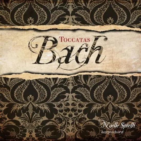 TOCCATAS/ NOELLE SPIETH