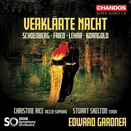 VERKLARTE NACHT/ CHRISTINE RICE, STUART SKELTON, EDWARD GARDNER [SACD HYBRID] [정화된 밤: 쇤베르크, 프리트, 레하르, 코른골트]
