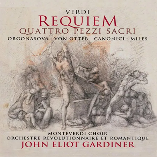 REQUIEM, QUATTRO PEZZI SACRI/ JOHN ELIOT GARDINER [베르디: 레퀴엠, 4개의 성가곡 - 존 엘리엇 가디너]