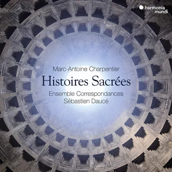 HISTOIRES SACREES/ SEBASTIEN DAUCE [2CD+DVD] [샤르팡티에: 종교 작품집 - 앙상블 코레스퐁당스, 도세]