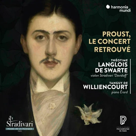 PROUST, LE CONCERT RETROUVE/ THEOTIME LANGLOIS DE SWARTE, TANGUY DE WILLIENCOURT [프루스트, 1907년 7월 1일의 콘서트 - 탕기 드 빌리앙쿠르]